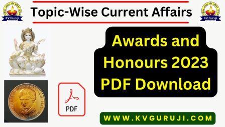 Awards and Honours 2023 PDF Current Affairs SSC, UPSC Free Download