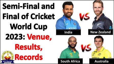 Ind vs Nz Cricket World Cup 2023 Semi-Finals and Final Winners