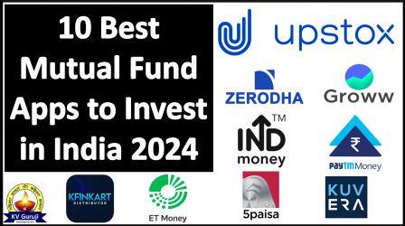 10 Best Mutual Fund Apps to Invest in India 2024