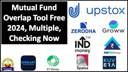 Mutual Fund Overlap Tool Free 2024, Multiple, Checking Now