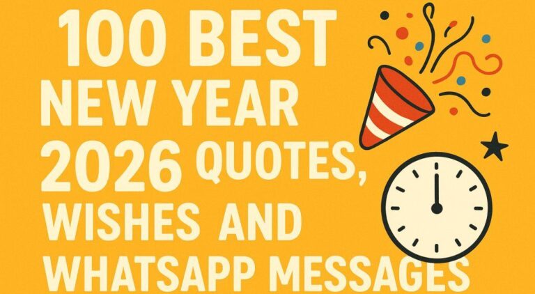 100 Best New Year 2026 Quotes, Wishes and WhatsApp Messages