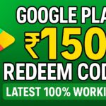 ₹150 Google Play Redeem Code Today 2025 | 100% Working (Latest Update)