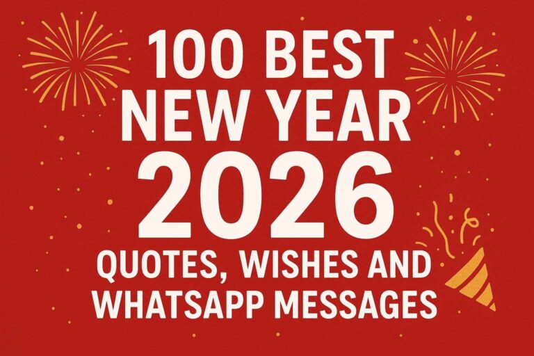 100 Best New Year 2026 Quotes, Wishes and WhatsApp Messages
